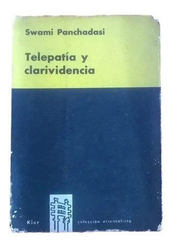 Telepatia Y Clarividencia Swami Panchadasi  Kier F3