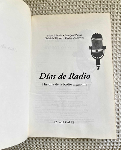 Dias De Radio Carlos Ulanovsky / Historia Radio En Argentina