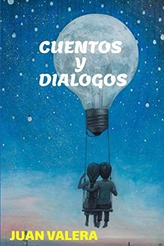 Libro:  Cuentos Y Dialogos (spanish Edition)