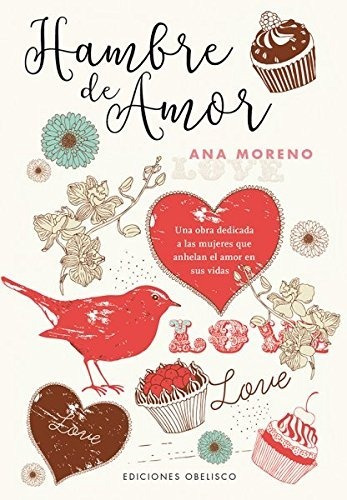 Hambre De Amor -  Ana Moreno (psicología)