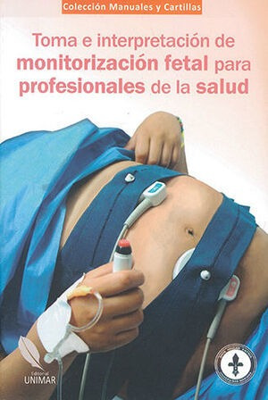 Libro Toma E Intrepretacion De Monitorización Fetal Original