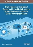 The Formation Of Intellectual Capital And Its Ability To ...