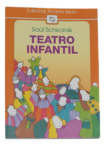 Teatro Infantil Saul Schkolnik Libro Usado