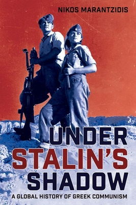 Libro Under Stalin's Shadow: A Global History Of Greek Co...