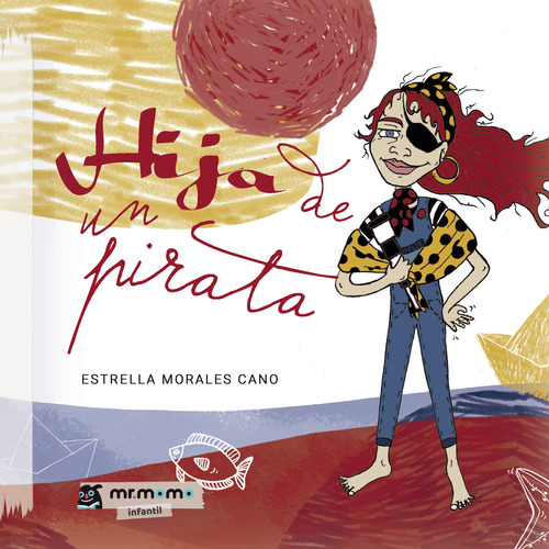 Hija De Un Pirata (libro Original)