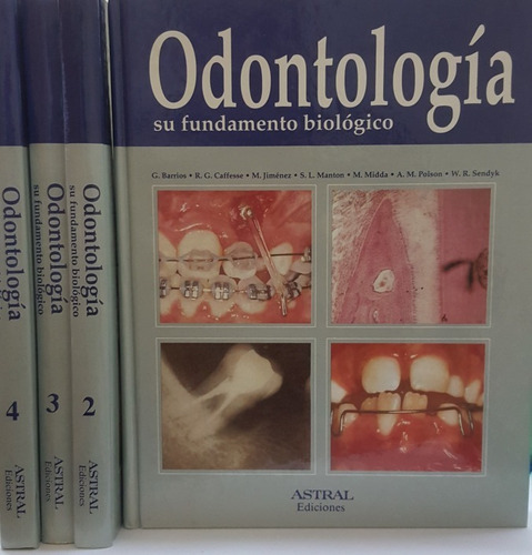 Odontologia Su Fundamento Biológico. 4 Tomos.