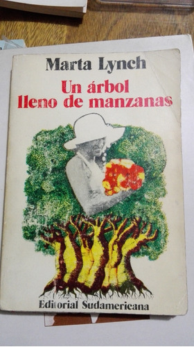 Un Árbol Lleno De Manzana - Marta Lynch 