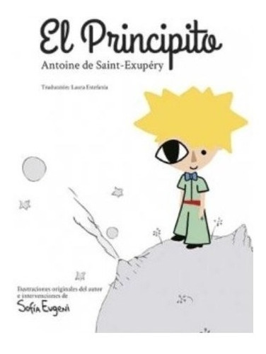El Principito - Con Ilustraciones De Sofia Eugeni - El Atene
