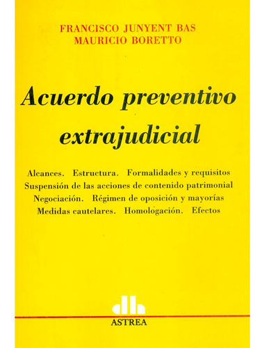 Libro Fisico Acuerdo Preventivo Extrajudicial.  Junyent Bas