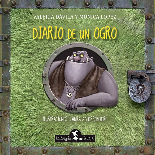 Diario De Un Ogro V. Davila Y M. Lopez