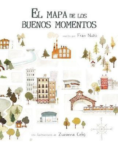 Mapa De Los Buenos Momentos, El - Fran Nuño