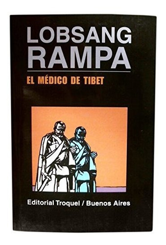 Libro : Medico Del Tibet - Lobseng, Rampa