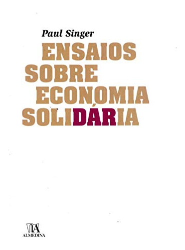 Libro Ensaios Sobre Economia Solidária De Singer Paul Almedi