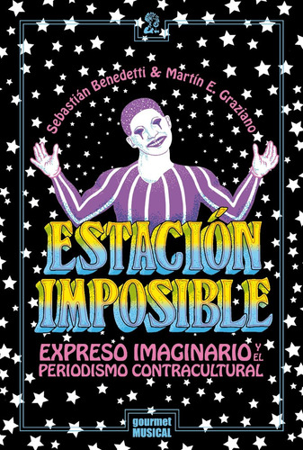 Estacion Imposible - Expreso Imaginario - Libro Nuevo