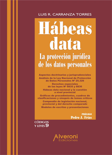 Habeas Data. La Proteccion Juridica De Los Datos P - Carran