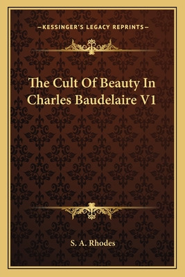 Libro The Cult Of Beauty In Charles Baudelaire V1 - Rhode...