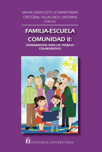 Libro: Familia, Escuela, Comunidad Ii:: Herramientas Un