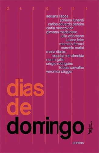 Dias De Domingo - 1ªed.(2021), De Veronica Stigger. Editora Jose Olympio, Capa Mole Em Português, 2021