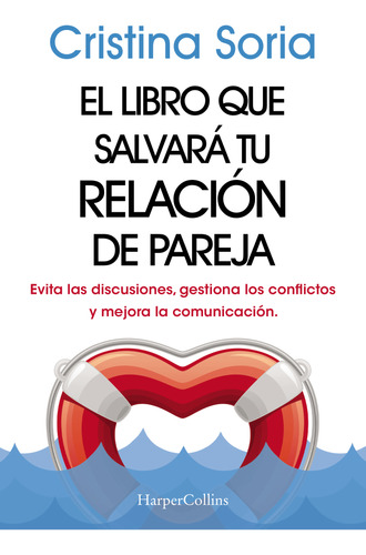 Libro El Libro Que Salvará Tu Relación De Pareja Lku