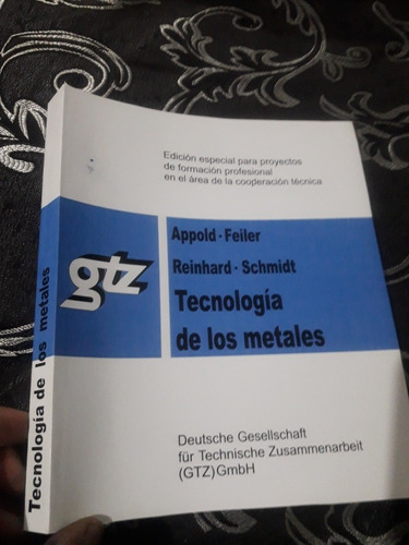 Libro Tecnologia De Los Metales Gtz