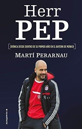 Herr Pep - Marti Perarnau