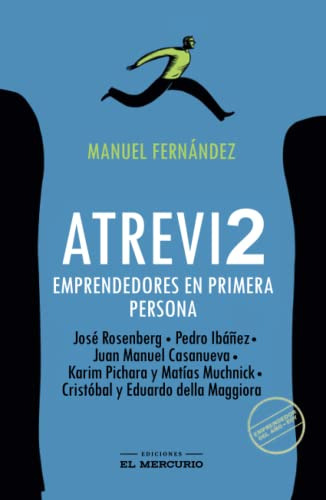 Atrevi2: Emprendedores En Primera Persona (edición En Españo