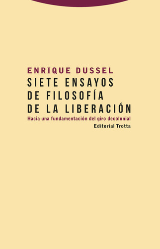 Libro Siete Ensayos De Filosofia De La Liberacion