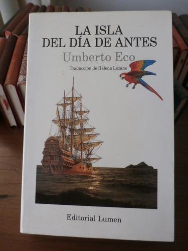 La Isla Del Dia De Antes. Umberto Eco