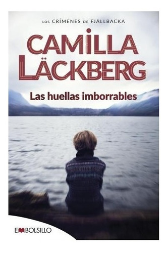 Las Huellas Imborrables - Lackberg Camilla