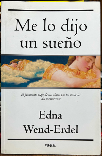 Me Lo Dijo Un Sueño - Edna Wend Erdel