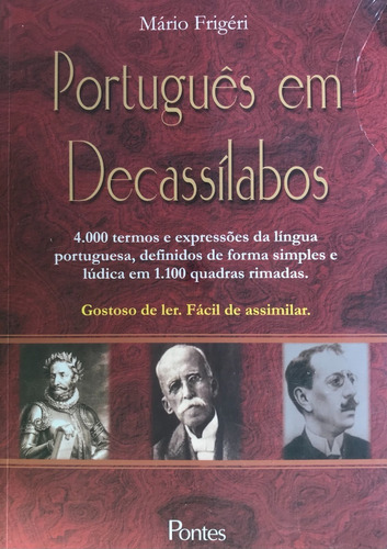 Português Em Decassílabos - Mário Frigéri - Lacrado