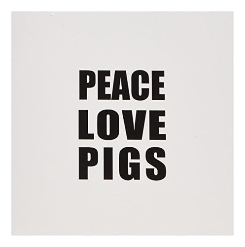 Peace Love And Pigs - Things That Make Me Happy - Greet...