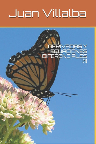 Libro: Derivadas Y Ecuaciones Diferenciales (1) (spanish Edi