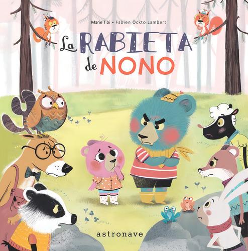 La Rabieta De Nono, De Tibi, Marie. Editorial Norma Editorial, S.a., Tapa Dura En Español