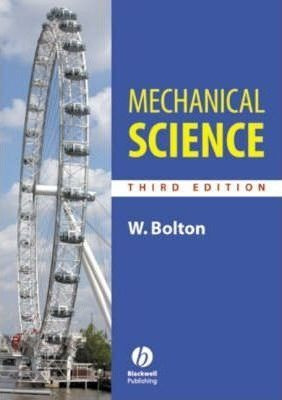 Mechanical Science - W. C. Bolton