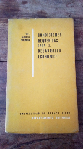 Condiciones Requeridas Para Desarrollo Economico - Uba 1957
