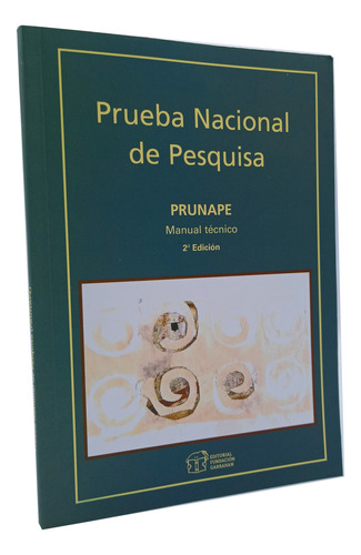Prueba Nacional De Pesquisa Prunape - Fundación Garrahan -e