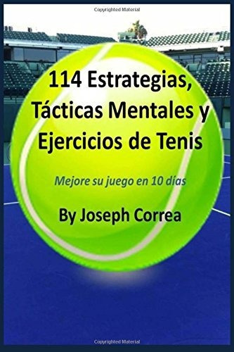 114 Estrategias, Tácticas Mentales Y Ejercicios De Tenis: Me