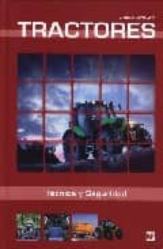 Tractores. Tecnica Y Seguridad, De Ortizcañavate, Jaime. Editorial Imp. Ediciones Paraninfo S.a.   Mundi Prensa, Tapa Blanda En Español