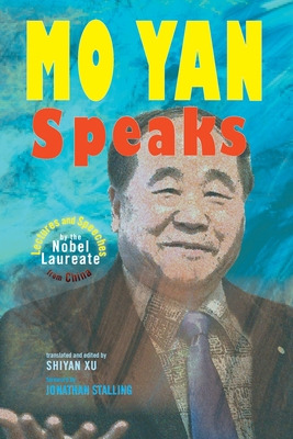 Libro Mo Yan Speaks: Lectures And Speeches By The Nobel L...