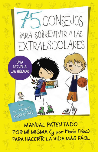 75 Consejos Para Sobrevivir A Las Extraescolares (serie 75 Consejos 4), De Frisa, María. Editorial Alfaguara, Tapa Dura En Español