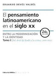 El Pensamiento Latinoamericano En El Siglo Xx   Tomo 1  ...