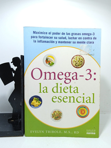 Omega 3 - La Dieta Esencial - Editorial Norma - Autoayuda 