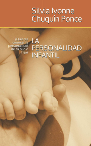 Libro: La Personalidad Infantil: ¿quieres Conocer Qué Person