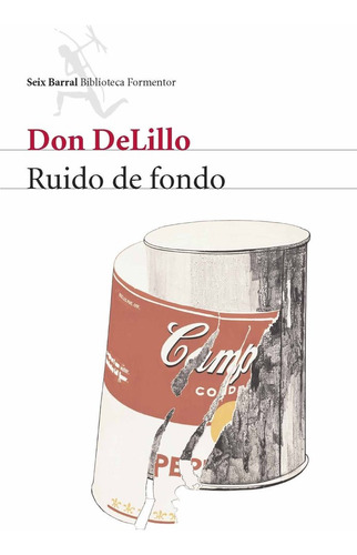 Ruido De Fondo - Don Delillo