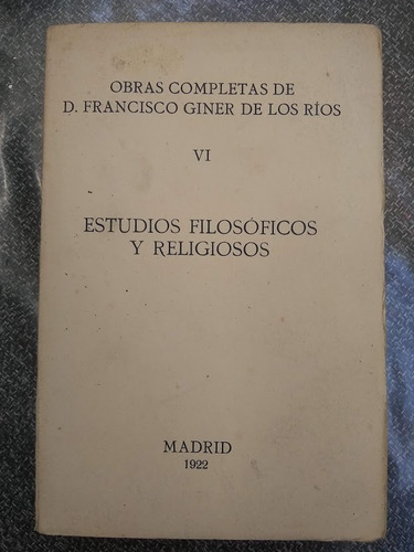 Estudios Filosóficos Y Religiosos. F. Giner De Los Ríos.
