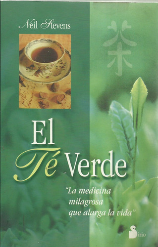 Libro  El Te Verde  Neil Stevens