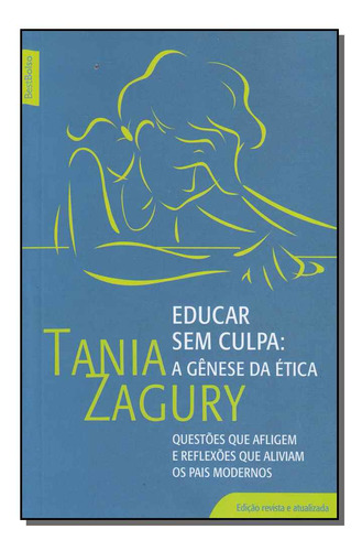 Libro Educar Sem Culpa: A Genese Da Etica Best Bolso De Zagu