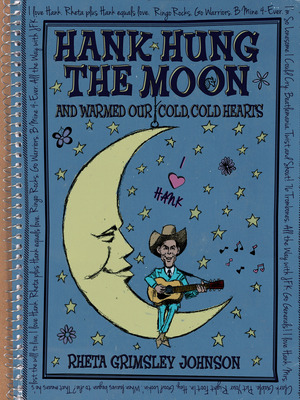 Libro Hank Hung The Moon And Warmed Our Cold, Cold Hearts...