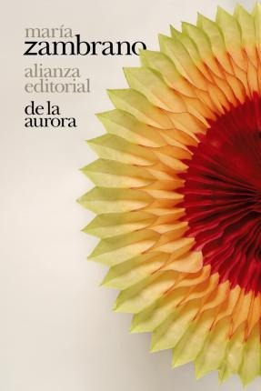 De La Aurora - María Zambrano